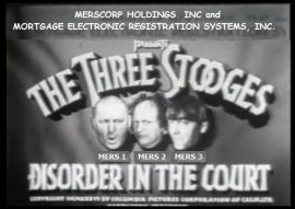 MERS 3-STOOGES
