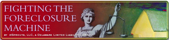 FIGHTING THE FORECLOSURE MACHINE BANNER